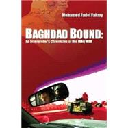 Baghdad Bound by Fahmy, Mohamed Fadel, 9781412019118