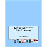 Iwork Keynote for Business by Farrell, Amy, 9781523689118