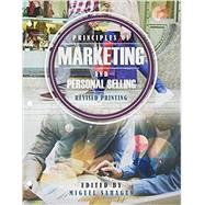 Principles of Marketing and Personal Selling by Sahagun, Miguel; Bridgepoint Education Inc, 9781524989118