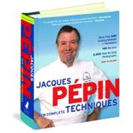 Jacques Ppin New Complete Techniques by Pepin, Jacques, 9781579129118