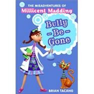 Bully-be-gone by Tacang, Brian, 9780060739119