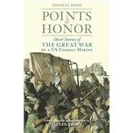 Points of Honor by Boyd, Thomas; Trout, Steven, 9780817359119
