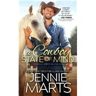 A Cowboy State of Mind by Marts, Jennie, 9781492689119