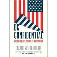 Dc Confidential by Schoenbrod, David; Dean, Howard; Lee, Mike; Fineberg, Stephen, 9781594039119
