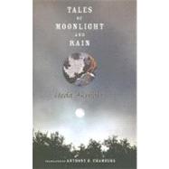 Tales of Moonlight And Rain by Ueda, Akinari; Chambers, Anthony H., 9780231139120