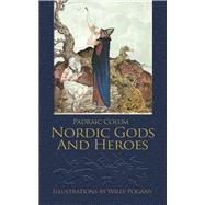 Nordic Gods and Heroes by Colum, Padraic; Pogny, Willy, 9780486289120
