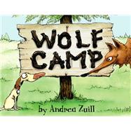 Wolf Camp by Zuill, Andrea; Zuill, Andrea, 9780553509120