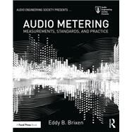 Audio Metering: Measurements, Standards and Practice by Brixen; Eddy, 9781138909120