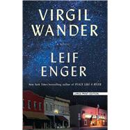 Virgil Wander by Enger, Leif, 9781432869120