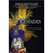 Ice Maiden by REINHARD, JOHAN, 9780792259121
