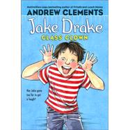Jake Drake, Class Clown by Clements, Andrew; Pedersen, Janet, 9781416949121