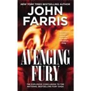 Avenging Fury by Farris, John, 9781429989121