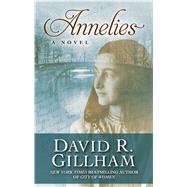 Annelies by Gillham, David R., 9781432859121