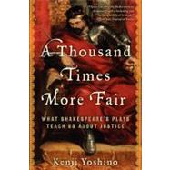 A Thousand Times More Fair by Yoshino, Kenji, 9780061769122