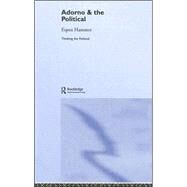 Adorno And The Political by Hammer; Espen, 9780415289122