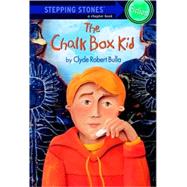 The Chalk Box Kid by Bulla, Clyde Robert, 9780833519122