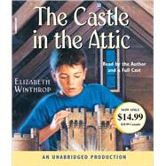 The Castle in the Attic by WINTHROP, ELIZABETHWINTHROP, ELIZABETH, 9781400099122