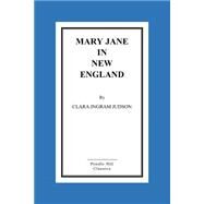 Mary Jane in New England by Judson, Clara Ingram, 9781519689122