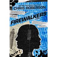 Firewalkers by Roberson, Chris, 9781597809122