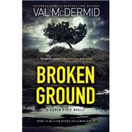 Broken Ground by McDermid, Val, 9780802129123