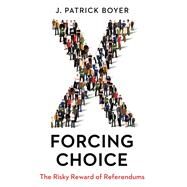 Forcing Choice by Boyer, J. Patrick, 9781459739123
