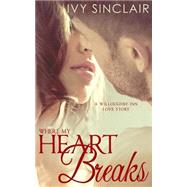 Where My Heart Breaks by Sinclair, Ivy, 9781492239123