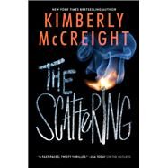 The Scattering by McCreight, Kimberly, 9780062359124