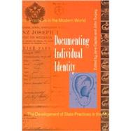Documenting Individual Identity by Caplan, Jane; Torpey, John C., 9780691009124