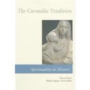 The Carmelite Tradition by Payne, Steven, 9780814619124