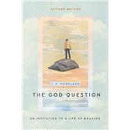 The God Question by J. P. Moreland, 9780830839124