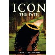 Icon The Path by Showunmi, Anna G., 9781098379124