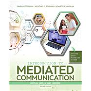 Introduction to Mediated Communication by Westerman, David Keith; Bowman, Nicholas David; Lachlan, Kenneth A., 9781524999124