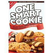 One Smart Cookie: All Your Favourite Cookies, Squares, Brownies and Biscotti... With Less Fat! by Rosendaal, Julie, 9781552859124