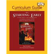 Curriculum Guide for Starting Early Encouraging Literacy and Music in the Classroom by Kimpton, Paul; Kimpton, Ann Kaczkowski, 9781579999124