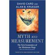Myth and Measurement by Card, David; Krueger, Alan B., 9780691169125