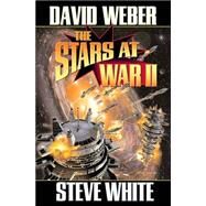 The Stars at War II by Weber, David; White, Steve, 9780743499125