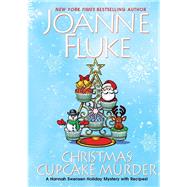 Christmas Cupcake Murder by Fluke, Joanne, 9781496729125