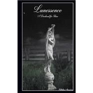Lunessence by Bibliotheca Alexandrina; Hurley, Callum, 9781523449125