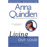 Living Out Loud by QUINDLEN, ANNA, 9780449909126
