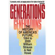 Generations by Strauss, William, 9780688119126