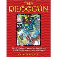 The Diloggun by Lele, C