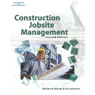 Construction Jobsite Management 2e by Mincks, William R.; Johnston, Hal, 9781401809126