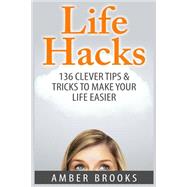 Life Hacks by Brooks, Amber, 9781505789126