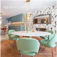 150 Best Interior Design Ideas by Mola, Francesc Zamora, 9780062569127