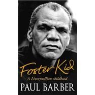 Foster Kid by Barber, Paul, 9780751539127