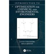 Introduction to Optimization for Chemical and Environmental Engineers by Theodore; Louis, 9781138489127