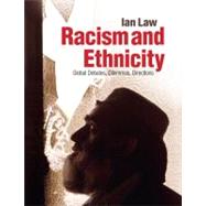Racism and Ethnicity: Global Debates, Dilemmas, Directions by Law; Ian, 9781405859127