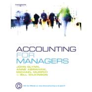 Accounting For Managers by Abraham, Anne; Glynn, John; Murphy, Michael; Wilkinson, Bill, 9781844809127