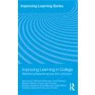Improving Learning in College: Rethinking literacies across the curriculum by Ivanic; Roz, 9780415469128