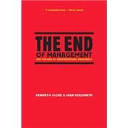 The End of Management and the Rise of Organizational Democracy by Cloke, Kenneth; Goldsmith, Joan, 9780787959128